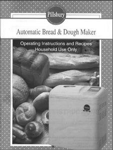 Pillsbury Bread Machine Manual 1010, 1015, 1016, 1020, 1021, 1025, 1500 - Picture 1 of 1