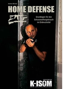 Micheli: HOME DEFENSE Schusswaffengebrauch im Einbruchsfall (Selbstverteidigung) - Imagen 1 de 1