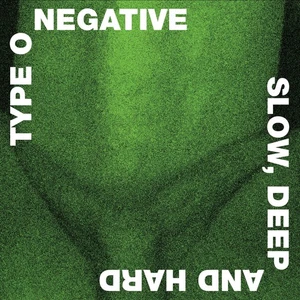 Type O Negative Slow Deep And Hard (Limited Edition, Brick & Mortar Exclusive, G - Picture 1 of 1