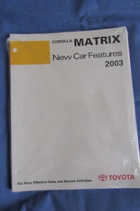 NOS 2003 Toyota Service Manual NCF222U MATRIX New Car Features Effective Sales - Picture 1 of 6