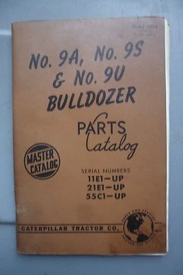 Caterpillar 9A 9S 9U Bulldozer Dozer Parts Book Catalog Manual 1959 edition - Image 1 of 4
