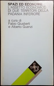 F. Giusberti e A. Guenzi, Spazi ed economie. L'assetto..., Ed. il Mulino, 1986 - Picture 1 of 1