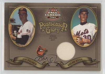 2003 Fleer Fall Classic Postseason Glory Memorabilia Jim Palmer Nolan Ryan HOF - Image 1 of 2