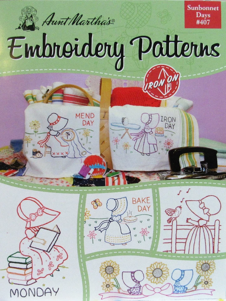 Aunt Marthas SUNBONNET DAYS 407 Embroidery Transfer Pattern Book Sue Day of Week - Image 1 of 4