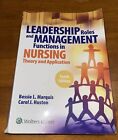 Leadership Roles and Management Functions in Nursing Theory and Application 10th