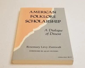 American Folklore Scholarship by Rosemary Levy Zumwalt Paperback - Picture 1 of 7