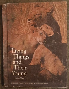 Living Things and Their Young by Julian May - hardcover book - 1969 1st printing - Picture 1 of 1
