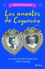 Los Amantes De Coyoacn [Spanish Edition] , De Cortanze, Grard ,