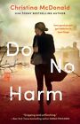 Do No Harm Paperback ? 2021 By Christina Mcdonald