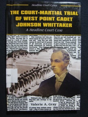 The Court-Martial Trial of West Point Cadet Johnson Whittaker (Headline Court .. - Image 1 of 4