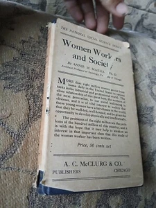 Dr Annie Marion Maclean Women Workers and Society 1916 1st Ed Scarce DJ - Picture 1 of 7