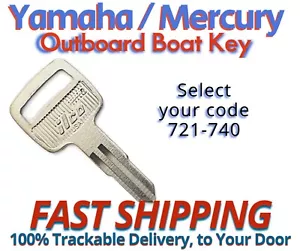 Yamaha / Mercury Kays Outboard Boat Key Cut to your Code Key 721-740 - Bild 1 von 2