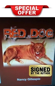 Red Dog Book  Nancy Gillespie + Free Bumper Sticker *SIGNED* 50 Yrs 1979 - 2029 - Picture 1 of 8