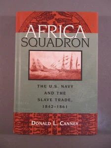 Africa Squadron The US Navy and the Slave Trade 1842-1861 - Bild 1 von 1