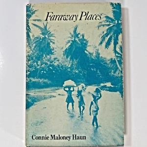 Faraway Places Connie Maloney Haun Vantage 1977 Signed Inscribed 1st Edition HC - Picture 1 of 16