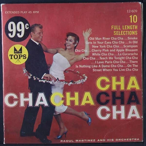 RAOUL MARTINEZ: cha cha cha cha cha TOPS 7" LP 45 RPM - Picture 1 of 2