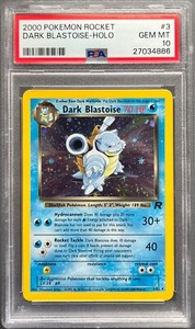 2000 Pokemon Team Rocket - Dark Blastoise 3/82 Holo PSA Gem Mint 10 - POP 55!