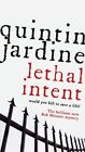 Lethal Intent (Bob Skinner Mystery) By Quintin Jardine