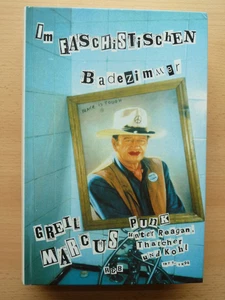 Greil Marcus: Im faschistischen Badezimmer, Punk unter Reagan..., 1994, ungel. - Foto 1 di 3