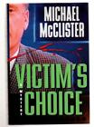 Victims Choix Par Michael Mcclister First Edition