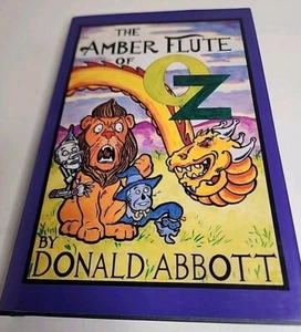 Book The Amber Flute Of Oz By Donald Abbott Signed Limited Edition - Picture 1 of 8