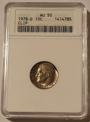 1978 D Roosevelt Error Clip Dime AU50 ANACS - Image 1 of 4