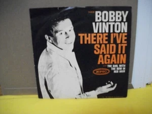 Bobby Vinton - There I've Said It Again - The Girl With - Epic 45 & PS - NEUWERTIG - Bild 1 von 4