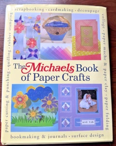 The Michaels Book of Paper Crafts - Hardcover By Dawn Cusick - NEW & NLA! - Picture 1 of 2