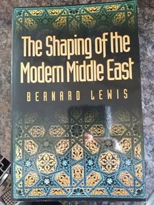 The Shaping of the Modern Middle East by Bernard Lewis (1994, Trade... - Bild 1 von 4