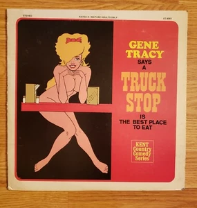GENE TRACY SAYS A TRUCK STOP IS THE BEST PLACE TO EAT CC-6001 Vinyl! RARE! - Picture 1 of 3