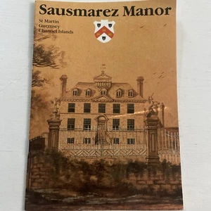 Sausmarez Manor St Martin Guernsey Channel Islands SIGNED Paperback - Picture 1 of 8