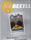 Volkswagen Beetle: An Illustrated History (Foulis Motoring Book), Reichert, N. &