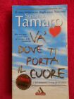 Booklibro Susanna Tamaro Va Dove Ti Porta Il Cuore 1997 I Miti Mondadoril56c