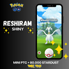 MINI PTC GO Pokemon SHINY RESHIRAM + 80 000 STARDUST + POKEMON LEGENDARY