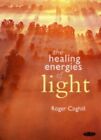 The Healing Energies Of Light - Roger Coghill, Coghill, Roger Paperback Book The