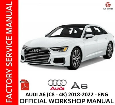 AUDI A6 (C8 - 4K) 2018/2022 WORKSHOP MANUAL REPAIR SERVICE WIRING DIAGRAMS - ENG - Image 1 of 4