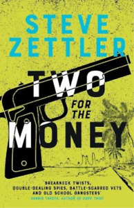 Steve Zettler Two for the Money (Paperback)