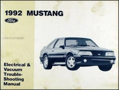 1992 Ford MUSTANG Eléctrico Y Vacío Problemas Manual Cableado Libro - Imagen 1 de 3