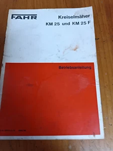 Orig. FAHR Kreiselmäher KM 25 F Betriebsanleitung Prospekt Traktor KJ - Bild 1 von 1