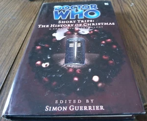 Doctor Who Short Trips: The History of Christmas Edited By Simon Guerrier - Picture 1 of 4