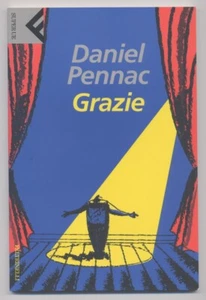 Pennac Daniel, Grazie ,  Feltrinelli 2004 - PRIMA EDIZIONE - Super UE - Nuovo - - Picture 1 of 1