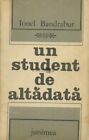 Un student de altadata by Ionel Bandrabur, romanian book