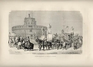 1873 Stampa Antica = ROMA = CORTEO PAPALE CASTEL SANT'ANGELO = Old Print ROME - Imagen 1 de 1