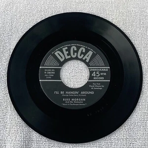 Russ Morgan - I'll Be Hangin' Around / The Golden Years - Decca 45 9-28590 - Picture 1 of 2