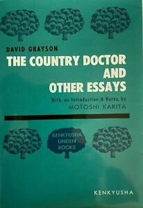 Country Doctor & Other Essays, Grayson, Japan, a Kenkyusha Linden school book !