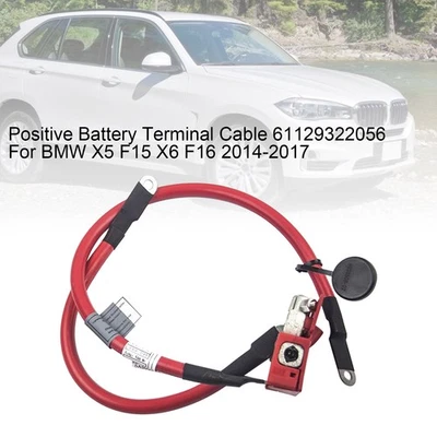 Positive Battery Terminal Cable 61129322056 For BMW X5 F15 X6 F16 2014-2017 - Image 1 of 4