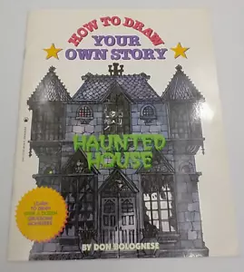 How to Draw Your Own Story: Haunted House by Dan Bolognese. Clean & Unmarked! - Imagen 1 de 21