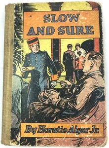 SLOW AND SURE BY HORATIO ALGER JR. WHITMAN PUBLISHING HB - Picture 1 of 5