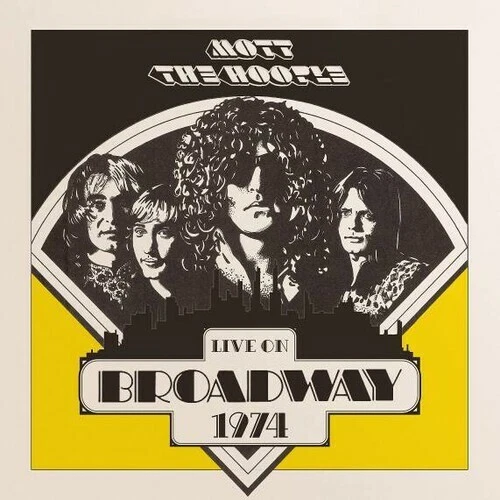 Live on Broadway 1974 (140gm Gatefold Vinyl) by Mott the Hoople (Record, 2020)