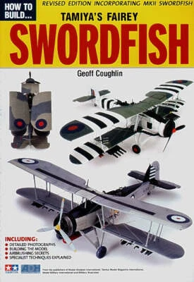 ADH Publishing ADH002 Wie man baut... Tamiya's Fairey Swordfish